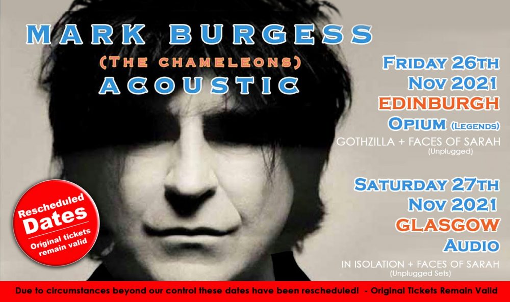 MARK BURGESS (The Chameleons) Acoustic Set + In Isolation + Faces of Sarah