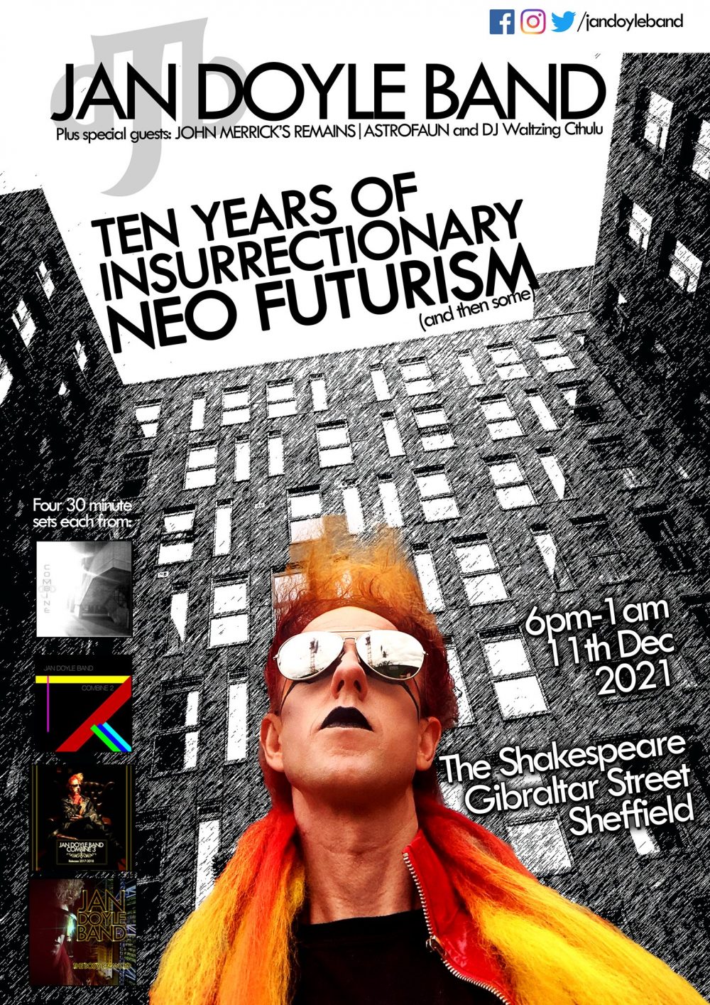 Jan Doyle Band: 10 years of INSURRECTIONARY NEO FUTURISM plus John Merrick’s Remains & Astrofaun