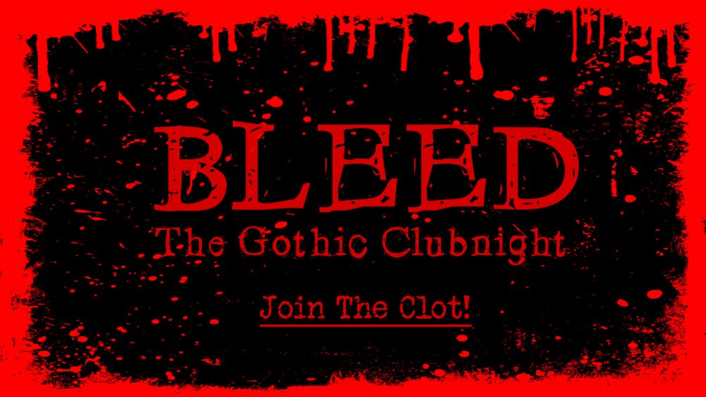 BLEED – The Gothic Clubnight