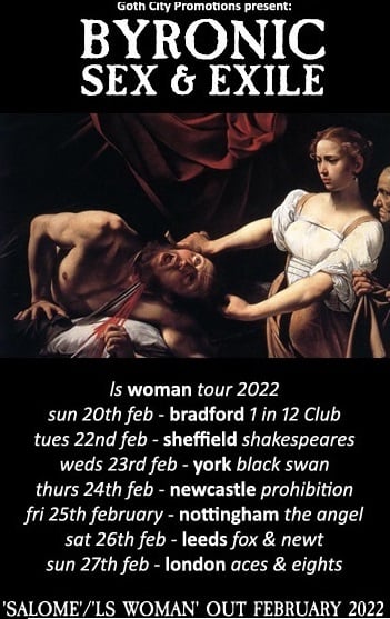 LS Woman Tour: Byronic Sex & Exile + The Golden Age of Nothing (matinee show)