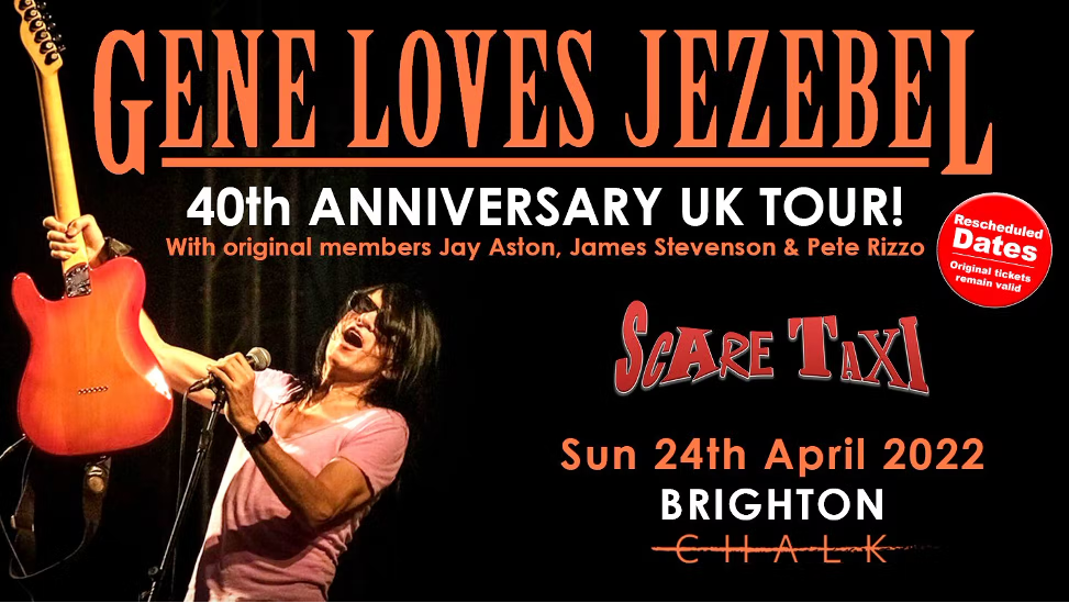 Gene Loves Jezebel – 40th Anniversary Tour + Scare Taxi