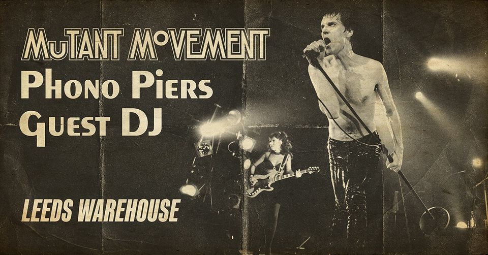 Mutant Movement: Phono Piers Guest DJ