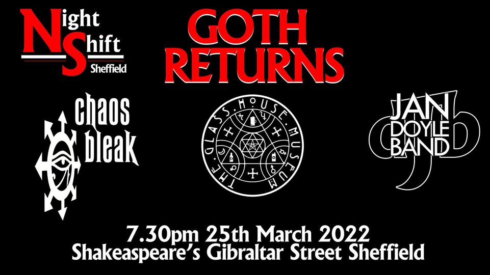 Goth Returns: Chaos Bleak + Glass House Museum + Jan Doyle Band