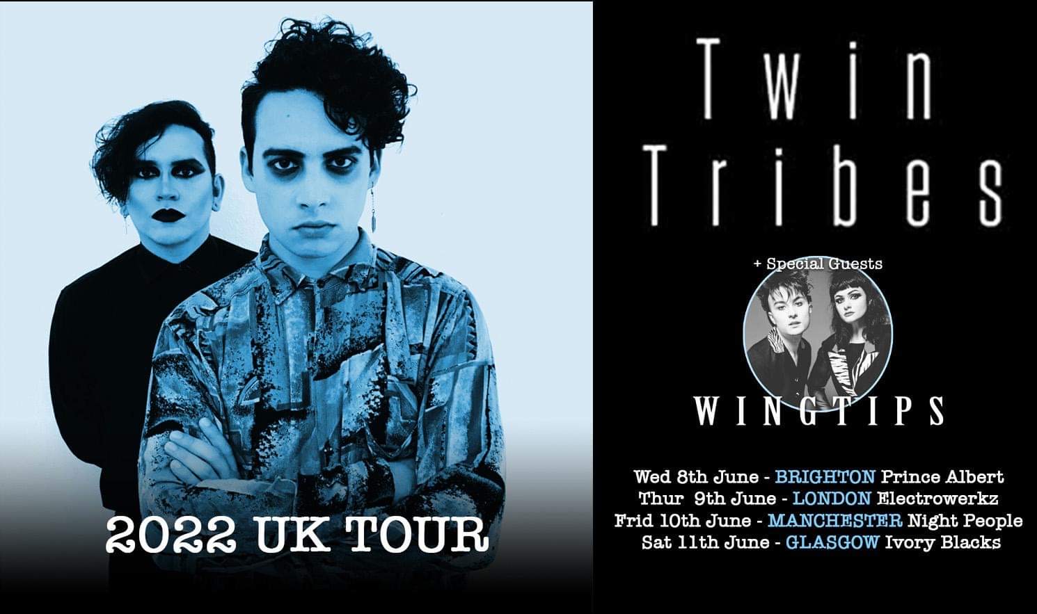 Cancelled – Twin Tribes – 2022 UK Tour + Wingtips