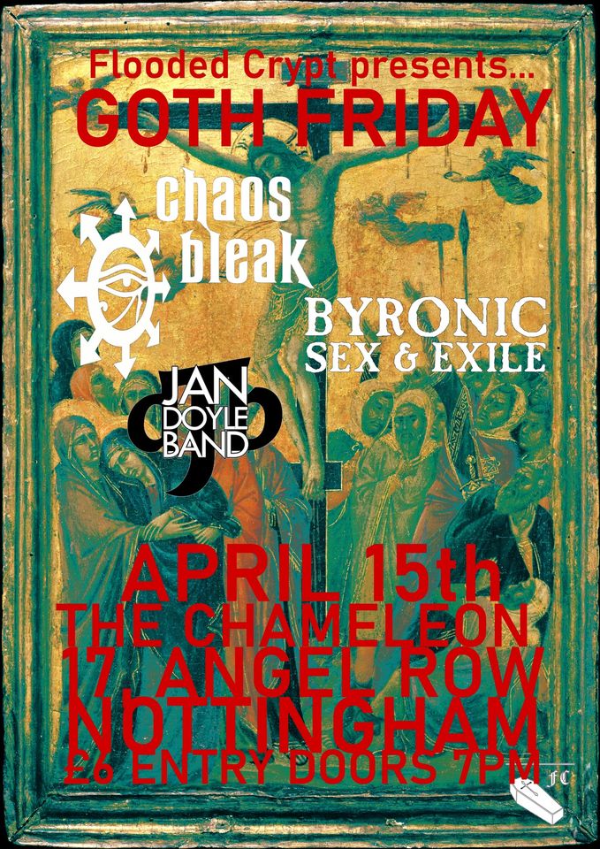 GOTH FRIDAY: Chaos Bleak + Byronic Sex & Exile + Jan Doyle Band