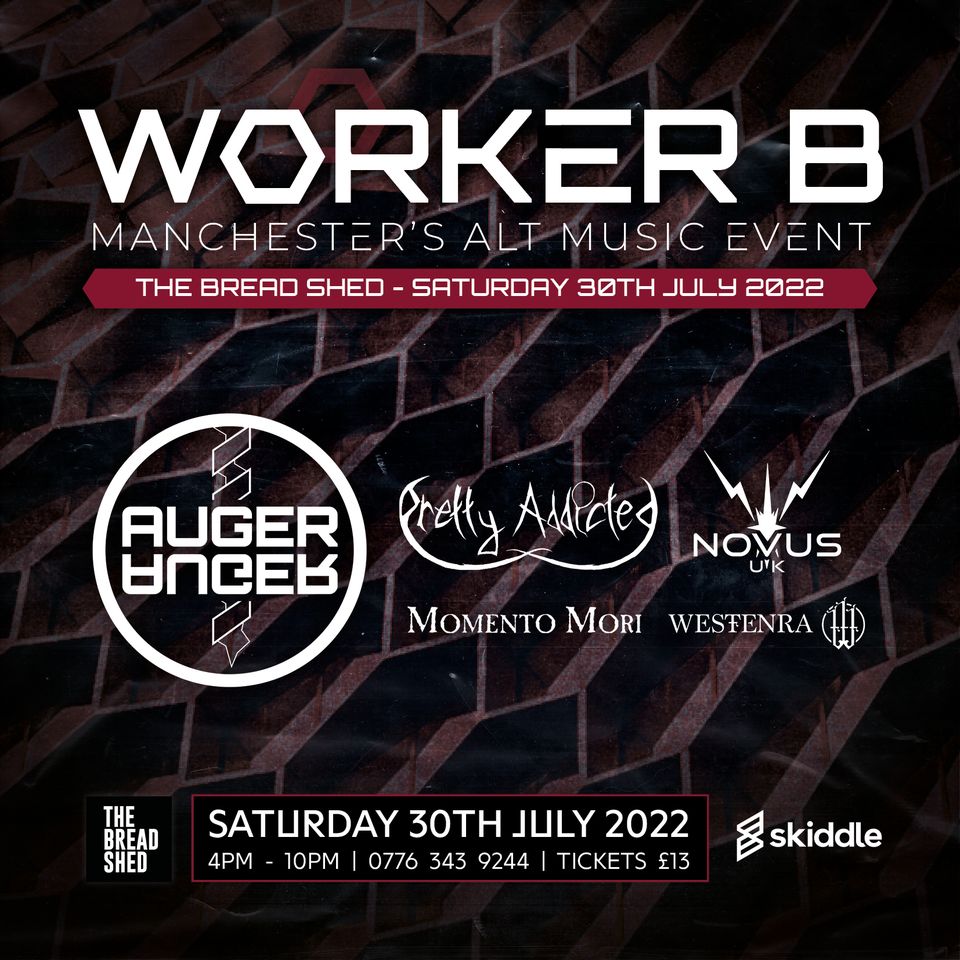 Worker B Fest 2022: Auger + Pretty Addicted + Novus + Momento Mori + Westenra