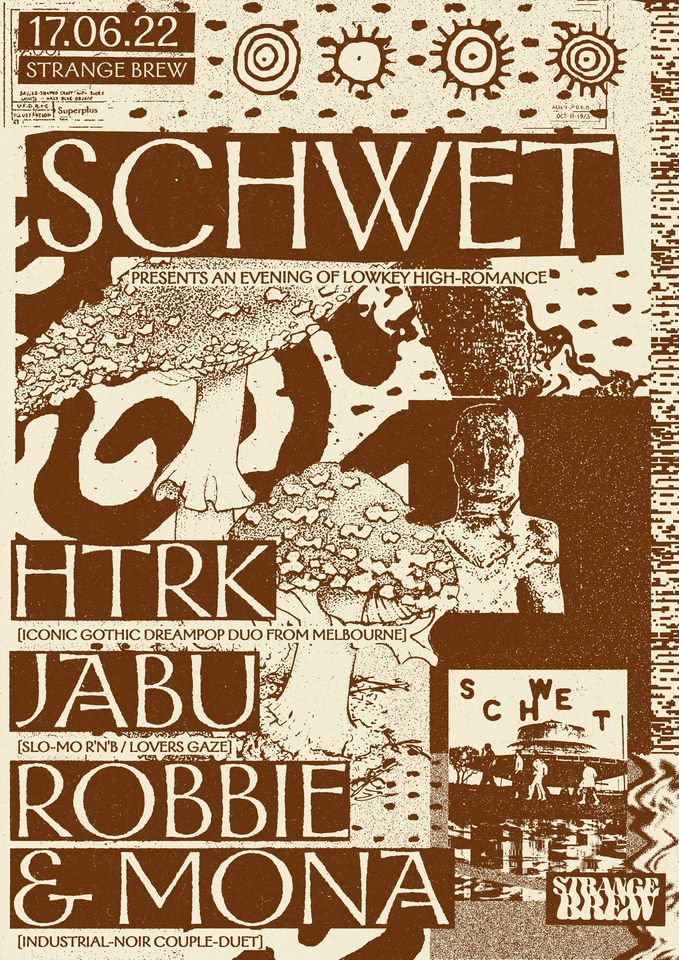 Schwet with HTRK + Jabu + Robbie & Mona