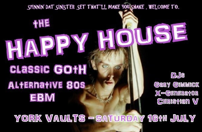 The Happy House : Trad Goth, Alternative Eighties and New Wave